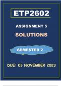 ETP2062 ASSIGNMENT 5 (COMPLETE ANSWERS) Semester 2 2023 - DUE 3 NOVEMBER  2023