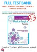 Test Bank For Timbys Introductory Medical-Surgical Nursing 13th Edition By Loretta A. Donnelly-Moreno; Brigitte Moseley 9781975172237 Chapter 1-72 All Chapters with Answers and Rationals