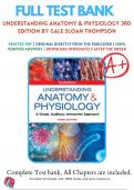 Test Banks For Understanding Anatomy & Physiology 3rd Edition by Gale Sloan Thompson, 9780803676459, Chapter 1-25 Complete Guide