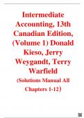 Intermediate Accounting, 13th Canadian Edition, (Volume 1) Donald Kieso, Jerry Weygandt, Terry Warfield (Solutions Manual)