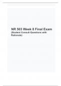 NR 503 Week 8 Final Exam Student Consult Questions with Rationale (Version 1), Final Exam NR 503  Population Health, Epidemiology & Statistical Principles, Chamberlain.