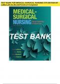 TEST BANK Medical-Surgical Nursing 6th Edition LeMone, Burke, Bauldoff, All chapters 1- 50 complete with rationale