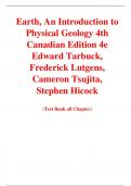 Earth, An Introduction to Physical Geology 4th Canadian Edition 4e Edward Tarbuck, Frederick Lutgens, Cameron Tsujita, Stephen Hicock (Test Bank)