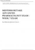 MIDTERM RETAKEADVANCEDPHARMACOLOGY EXAM -WEEK 7 EXAM COMPLETE QUESTIONS AND ANSWERS 