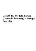CHEM 103 Module 2 Exam (General Chemistry) – Portage Learning WITH COMPLETE SOLUTION UPDATED 2023|2024 RATED A+