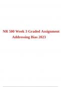 NR 500 Week 3 Graded Assignment Addressing Bias 2023