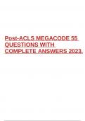 Post-ACLS MEGACODE 55 QUESTIONS WITH COMPLETE ANSWERS 2023.