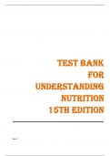 Test Bank For Understanding Nutrition, 15th Edition, Ellie Whitney, Sharon Rady Rolfes, All Chapters: ISBN-10 1337392693 ISBN-13 978-1337392693
