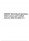 NBDHE Mock Board Questions With Correct and Verified Answers 2023 (Graded A+)