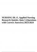 NURSING DL-F  Quiz 5 2023/2024 (Questions with Correct Answers Latest Graded 100%) 
