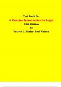 Test Bank - A Concise Introduction to Logic 13th Edition By Patrick J. Hurley, Lori Watson| All Chapters, Latest Edition|