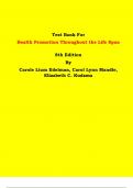 Test Bank - Health Promotion Throughout the Life Span   8th Edition By Carole Lium Edelman, Carol Lynn Mandle, Elizabeth C. Kudzma | Chapter 1 – 25, Latest Edition|