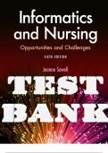 TEST BANK for Informatics and Nursing; Opportunities and Challenges 6th Edition by Jeanne Sewel. ISBN 9781975135973, 1975135970 (Complete Chapters 1-25).