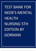 TEST BANK FOR NEEB’S MENTAL HEALTH NURSING 5TH EDITION BY GORMAN,2023