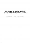 TEST BANK FOR COMMUNITY(PUBLIC) HEALTH NURSING, 7TH EDITION BY NIES