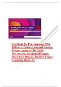 Test Bank for Pharmacology 10th Edition A Patient-Centered Nursing Process Approach By Linda McCuistion, Kathleen DiMaggio, Mary Beth Winton, Jennifer Yeager Complete Guide A+.