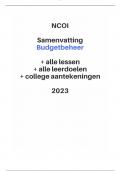 Compacte samenvatting Budgetbeheer NCOI - Nieuwe versie 2023 met alles leerdoelen, lessen en college aantekeningen