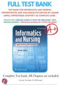 Test Bank For Informatics and Nursing: Opportunities and Challenges 5th Edition By Jeanne Sewell 9781451193206 Chapter 1-25 Complete Guide .