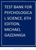 Test Bank for Psychological Science, 6th Edition 2024 latest update Michael Gazzaniga 