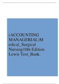 (ACCOUNTING MANAGERIAL)M edical_Surgical Nursing10th Edition Lewis Test_Bank