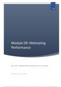 BUSI 7146 Class Notes and Assignment - MODULE 09: MOTIVATING PERFORMANCE