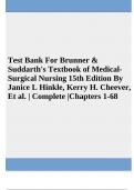Test Bank For Brunner & Suddarth's Textbook of Medical Surgical Nursing, 15th Edition: Janice L Hinkle, Kerry H. Cheever, Et al. Chapters 1-68 (2023-2024)
