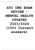  2023/2024 ATI MENTAL HEALTH CMS EXAM REVIEW  UPDATED (100% Correct answers)