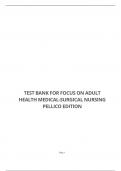 TEST BANK FOR FOCUS ON ADULT HEALTH MEDICAL-SURGICAL NURSING PELLICO EDITION