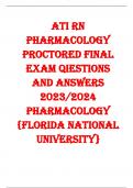 ATI RN  PHARMACOLOGY  PROCTORED FINAL  EXAM QIESTIONS  AND ANSWERS  2023/2024  PHARMACOLOGY  {FLORIDA NATIONAL  UNIVERSITY} 