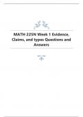 MATH 225N Week 1 Evidence, Claims, and types Questions and Answers.