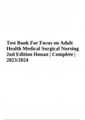 Test Bank For Focus on Adult Health Medical Surgical Nursing 2nd Edition Honan | Complete | 2023/2024