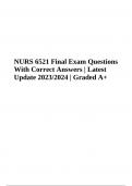 NURS 6521 Final Exam Questions With Correct Answers | Latest Update 2023/2024 | Graded A+