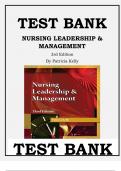 TEST BANK NURSING LEADERSHIP &  MANAGEMENT  3rd Edition  By Patricia Kelly