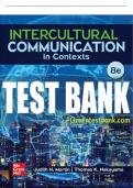 Test Bank For Intercultural Communication in Contexts, 8th Edition All Chapters - 9781260837452