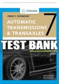 Test Bank For Today's Technician: Automatic Transmissions and Transaxles Classroom Manual and Shop Manual - 7th - 2020 All Chapters - 9781337792158