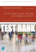 Test Bank For Social Work, Social Welfare, and American Society 9th Edition All Chapters - 9780137413447