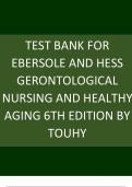 Touhy: Ebersole and Hess Gerontological Nursing and Healthy Aging 6th Edition Test Bank 