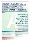 ESSENTIALS OF MATERNITY, NEWBORN , AND WOMENS HEALTH NURSING EDITEND BY SUSAN SCOTTRICCI , ARNP , MSN , MED NURSING FACULTY UNIVERSITY OF CENTRAL FLORIDA LATEST UPDATE 2023