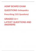 AGNP BOARD EXAM QUESTIONS Orthopedics Prescribing (103 Questions) GRADED A++ LATEST QUESTIONS AND ANSWERS