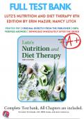 Test Bank For Lutz's Nutrition and Diet Therapy 8th Edition By Erin Mazur; Nancy Litch ( 2023-2024 ) / 9781719644867 / Chapter 1-24 / Complete Questions and Answers A+