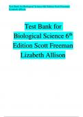 Test Bank Biological Science, 6th Edition (Scott Freeman, Lizabeth A. Allison ) Chapter 1-55 | All Chapters {Latest 100 % Verified Test bank}