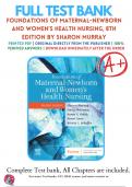 Test Bank For Foundations of Maternal-Newborn and Women’s Health Nursing 8th Edition By Murray (2024) 9780323827386 Chapter 1-28 Complete Questions and Answers