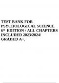 TEST BANK FOR PSYCHOLOGICAL SCIENCE 6 th EDITION / ALL CHAPTERS INCLUDED 2023/2024/ GRADED A+.