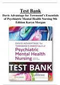 Test Bank For Davis Advantage for Townsend’s Essentials of Psychiatric Mental Health Nursing 9th Edition Karyn Morgan  All Chapters (1-32) | A+ ULTIMATE GUIDE -  Newest Version 2023