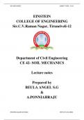 EINSTEIN COLLEGE OF ENGINEERING Sir.C.V.Raman Nagar, Tirunelveli-12 Department of Civil Engineering CE 42- SOIL MECHANICS Lecture notes Prepared by BEULA ANGEL S.G & A.PONNIAHRAJU