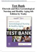 Test Bank for Ebersole and Hess Gerontological Nursing and Healthy Aging 6th Edition by Touhy - All Chapters (1-28)|A+ ULTIMATE GUIDE 2023