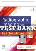 Test Bank For Radiographic Imaging and Exposure, 6th - 2022 All Chapters - 9780323661393