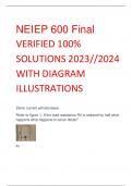 Bundle for NEIEP 600 Final VERIFIED 100% SOLUTIONS 2023//2024 WITH DIAGRAM ILLUSTRATIONS