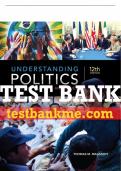 Test Bank For Understanding Politics: Ideas, Institutions, and Issues - 12th - 2017 All Chapters - 9781305629905