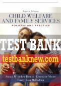 Test Bank For Child Welfare and Family Services: Policies and Practice 8th Edition All Chapters - 9780205571901